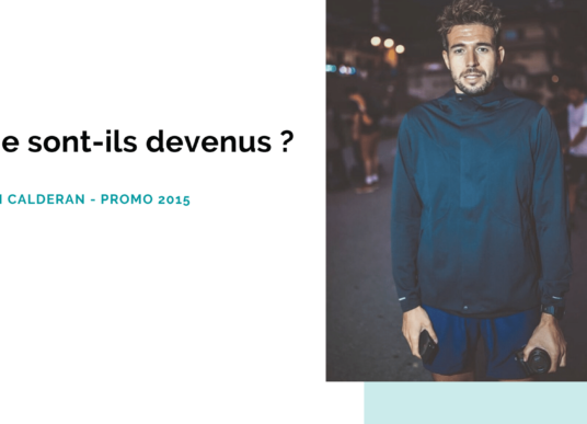Portrait d’ancien : Kévin Calderan, diplômé promo 2015 – ISEG Paris