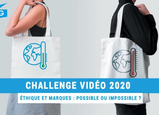 Éthique et marques ? Découvrez le podium du challenge vidéo 2020