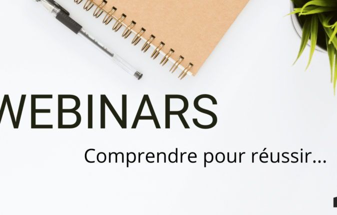 Les WEBINARS ISEG : comprendre pour mieux réussir
