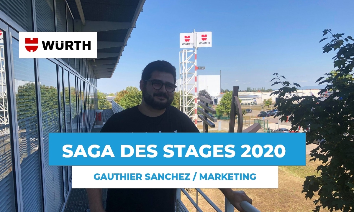 SAGA DES STAGES : rencontre avec Gauthier Sanchez, chef de projet chez Würth !