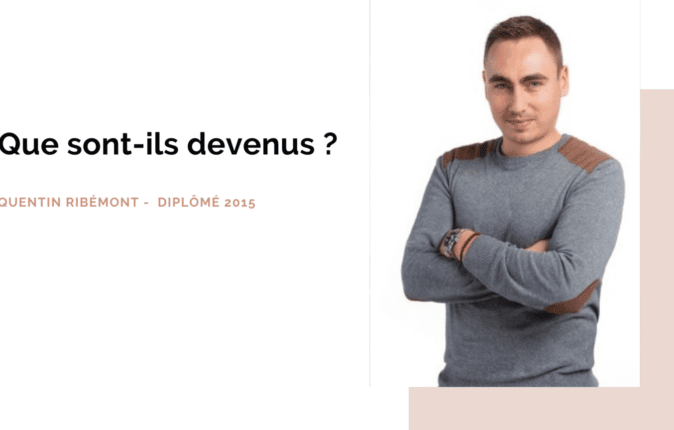 Portrait d’ancien : Quentin Ribémont, diplômé 2015 – ISEG Paris