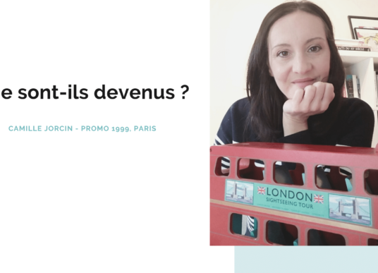Portrait d’ancien : Camille Jorcin, diplômée en 99 de l’école de communication ISEG Paris