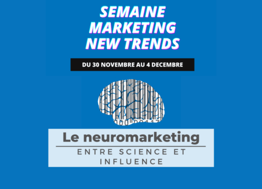 SMNT à Lyon : focus sur le neuro-marketing