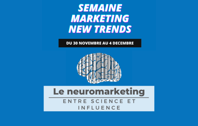 SMNT à Lyon : focus sur le neuro-marketing