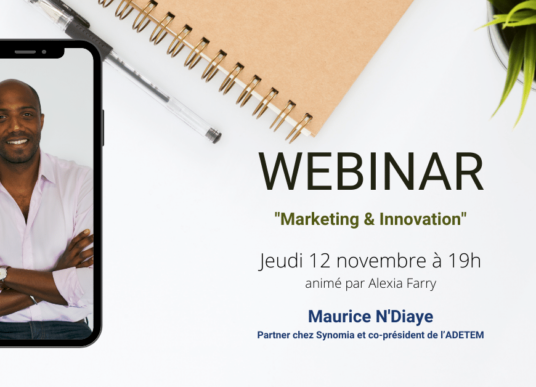 Maurice N’Diaye : « Marketing et Innovation »