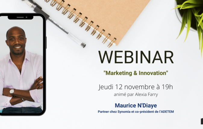Maurice N’Diaye : “Marketing et Innovation”
