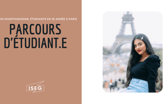 Parcours d’étudiant.e : Shaini, en 3e année à l’ISEG Paris