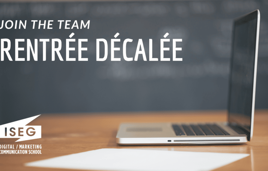 Rentrée décalée&nbsp;: intégrer l&rsquo;ISEG Paris en mars 2021