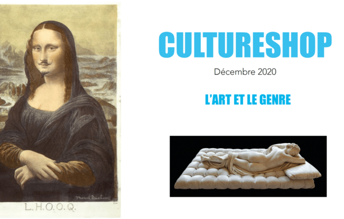 CULTURESHOP : une exposition sur « l’Art et le genre » à Paris