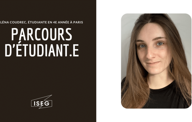 Parcours d’étudiant.e : Léna Couderc, en 4e année à l’ISEG Paris