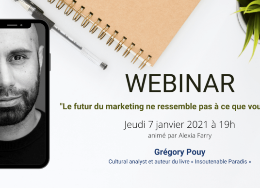 WEBINAR : « Le futur du marketing ne ressemble pas à ce que vous pensez. »