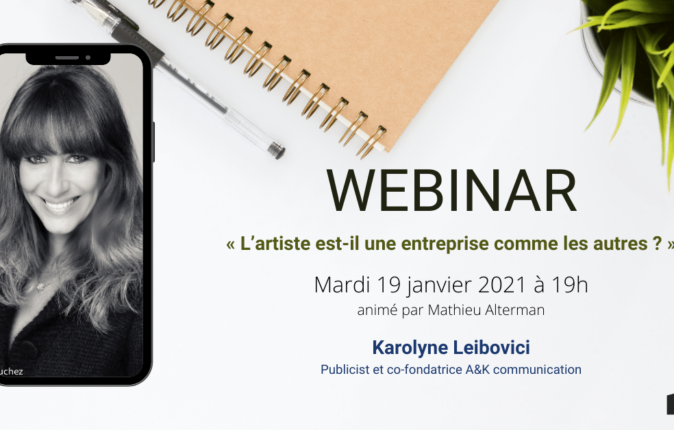 WEBINAR : « L’artiste est-il une entreprise comme les autres ? »