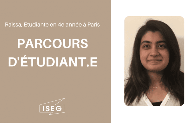 Parcours d’étudiant.e : Raïssa, en 4e année à l’ISEG Paris