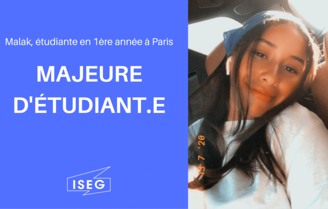 Majeure « International » : Malak, en 1re année à l’ISEG Paris