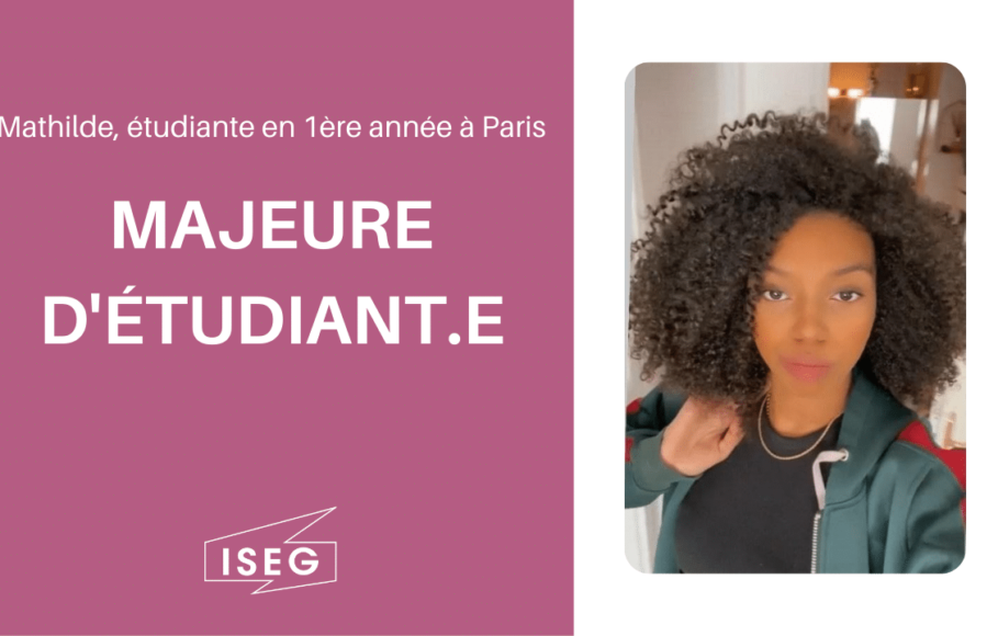 Majeure « Digital »&nbsp;: Mathilde, en 1re année à l’ISEG Paris.