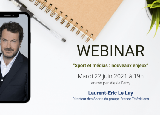 Laurent-Eric Le Lay, l&rsquo;invité du webinar ISEG UP de juin