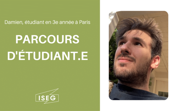 Parcours d’étudiant.e : Damien, en 3e année à l’ISEG Paris