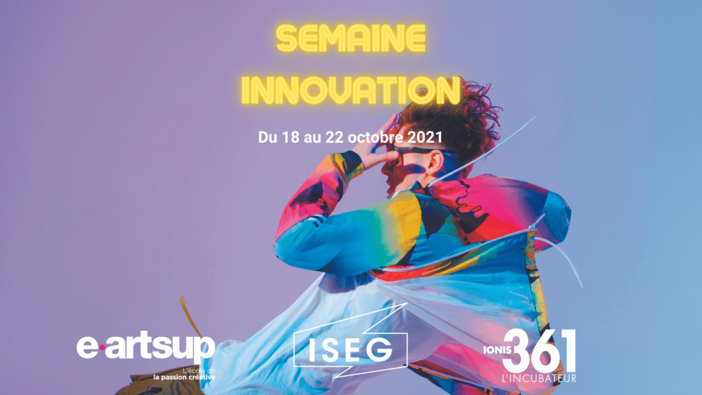 semaine innovation à Paris avec ISEG et eartsup et les startups de l'incubateur IONIS 361