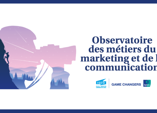 IPSOS x ISEG : 2e observatoire des métiers du marketing et de la communication