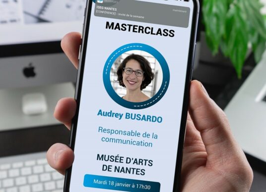 MASTERCLASS : Audrey Busardo, Responsable Communication au Musée d’Arts de Nantes