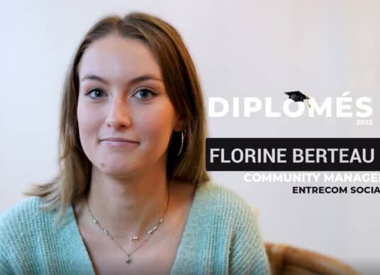 Nos anciens : Florine Berteau, Community Manager chez Entrecom Social