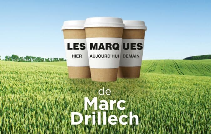 Les Marques : hier, aujourd’hui et demain, le nouveau livre de Marc Drillech