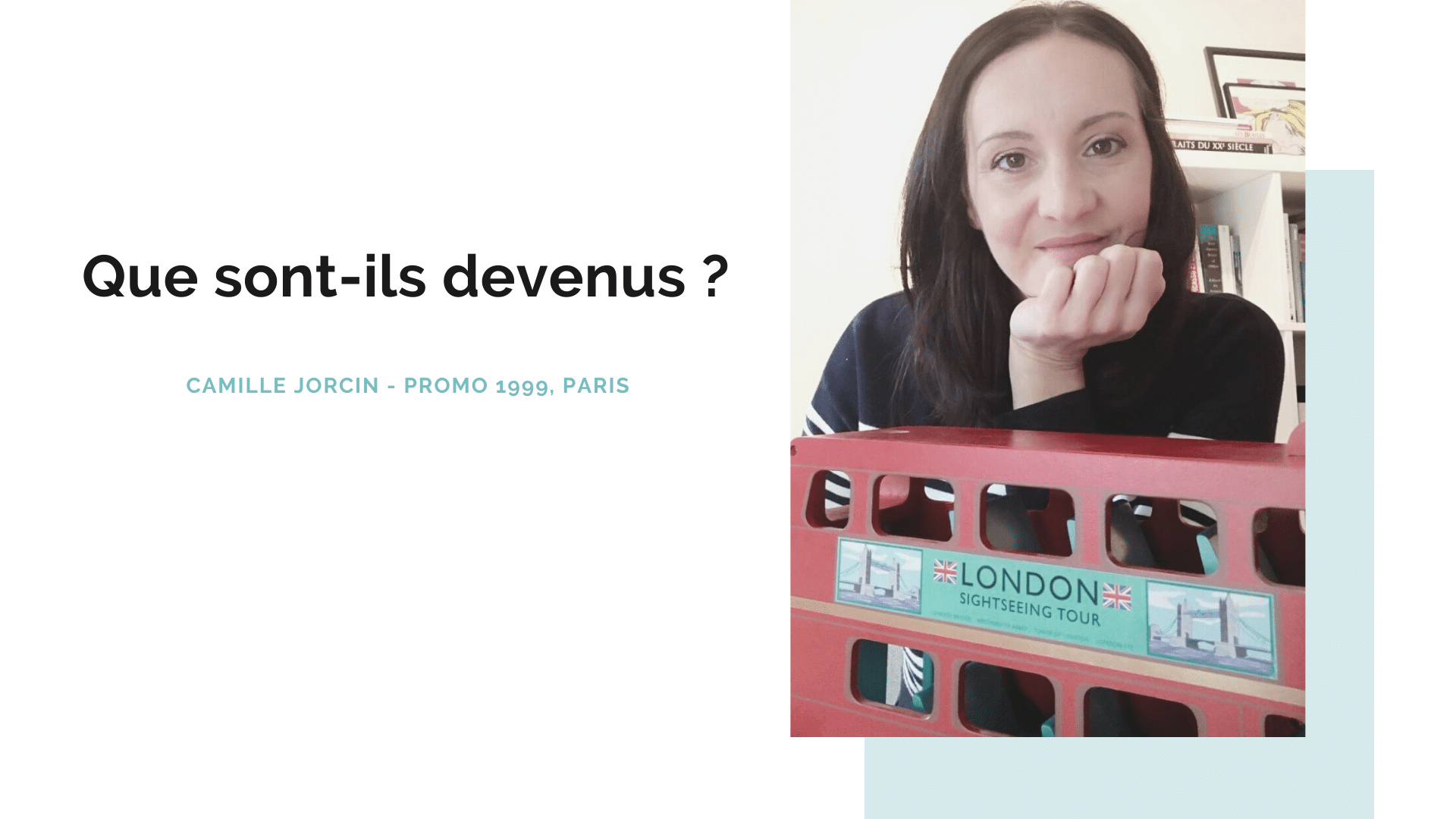 Portrait d’ancien : Camille Jorcin, diplômée en 99 de l’école de communication ISEG Paris
