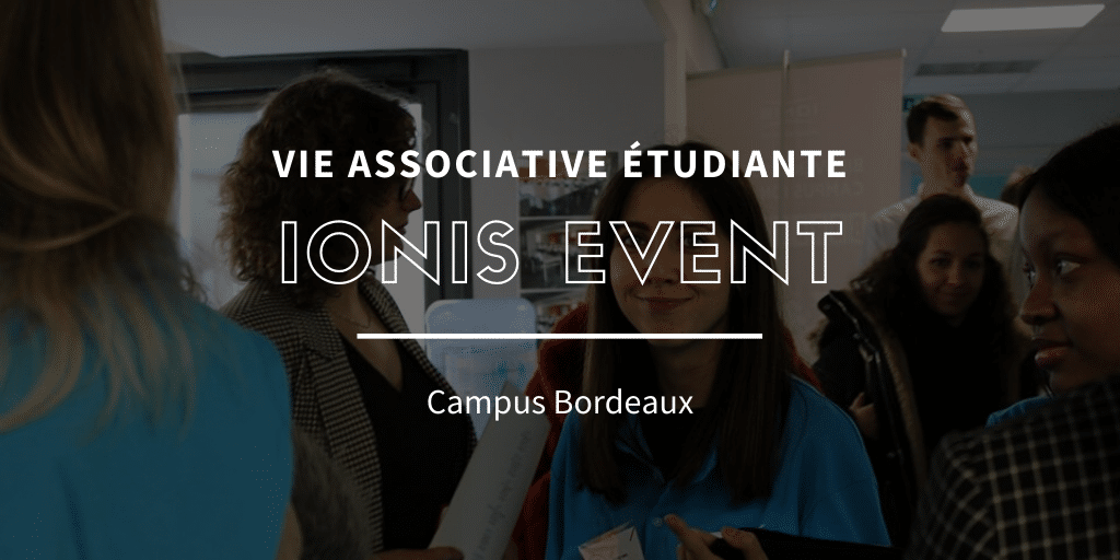 IONIS EVENT : Une vie associative dynamique et professionnalisante