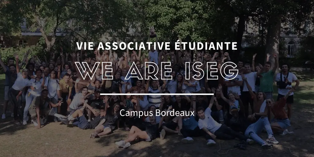 We Are ISEG : l’association 100% ISEG Bordeaux