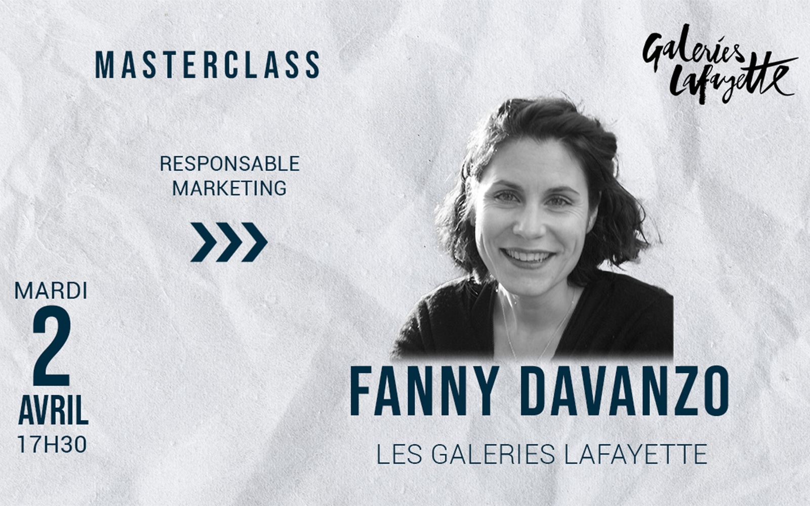 Masterclass de Fanny Davanzo, Responsable Marketing et Communication aux Galeries Lafayette