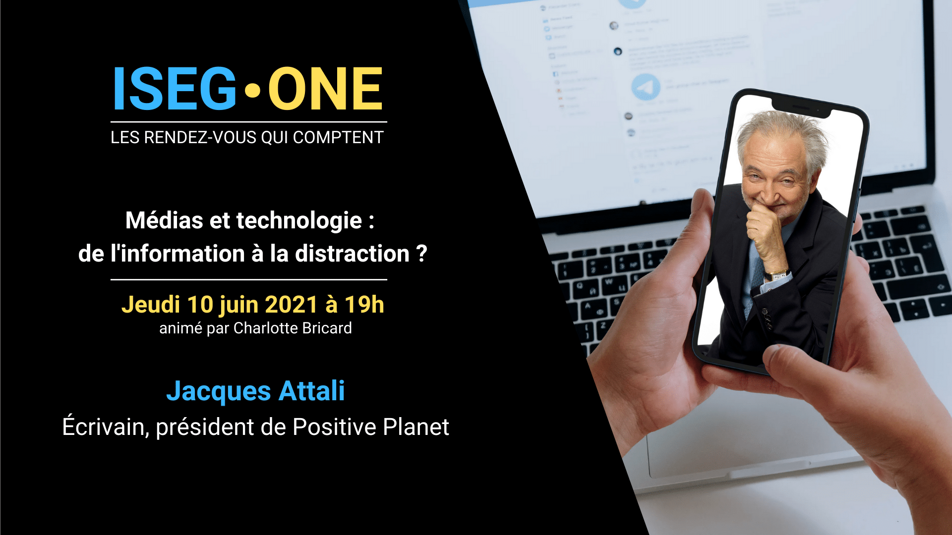 Jacques Attali est l’invité de la prochaine conférence ISEG ONE