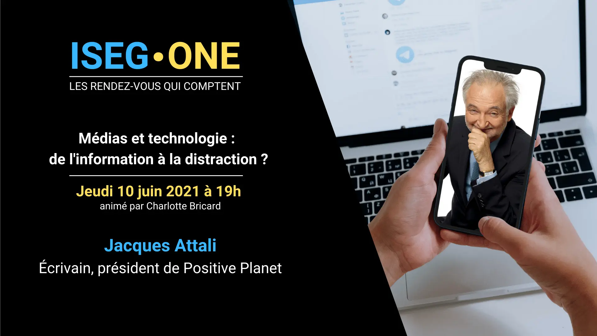 Jacques Attali est l’invité de la prochaine conférence ISEG ONE