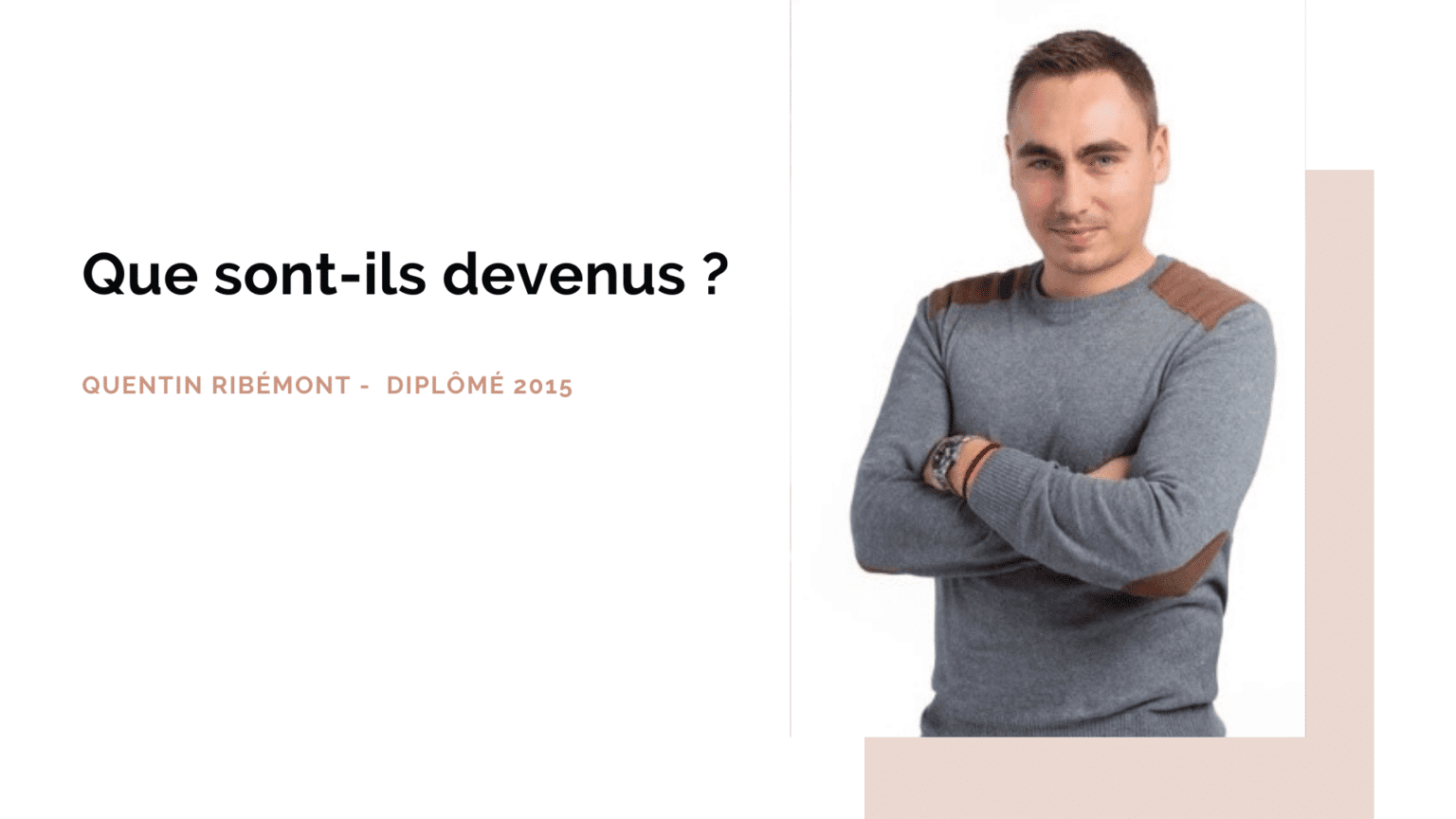 Portrait d&rsquo;ancien : Quentin Ribémont, diplômé 2015 – ISEG Paris