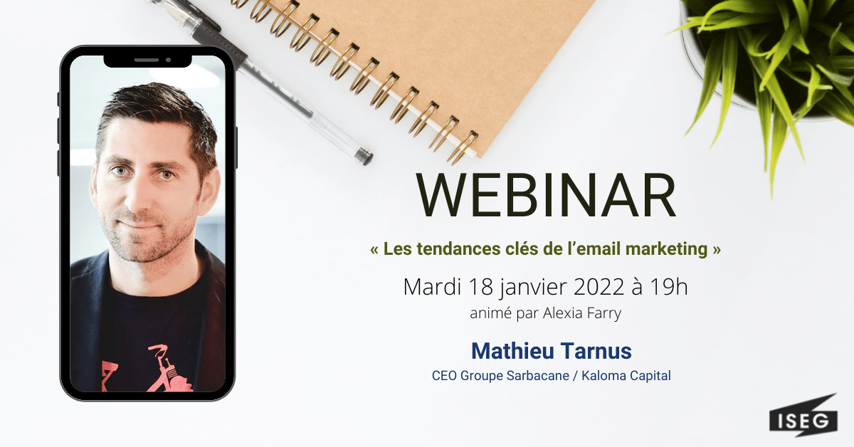 WEBINAR ISEG UP : l’ISEG reçoit Mathieu Tarnus, fondateur de Sarbacane