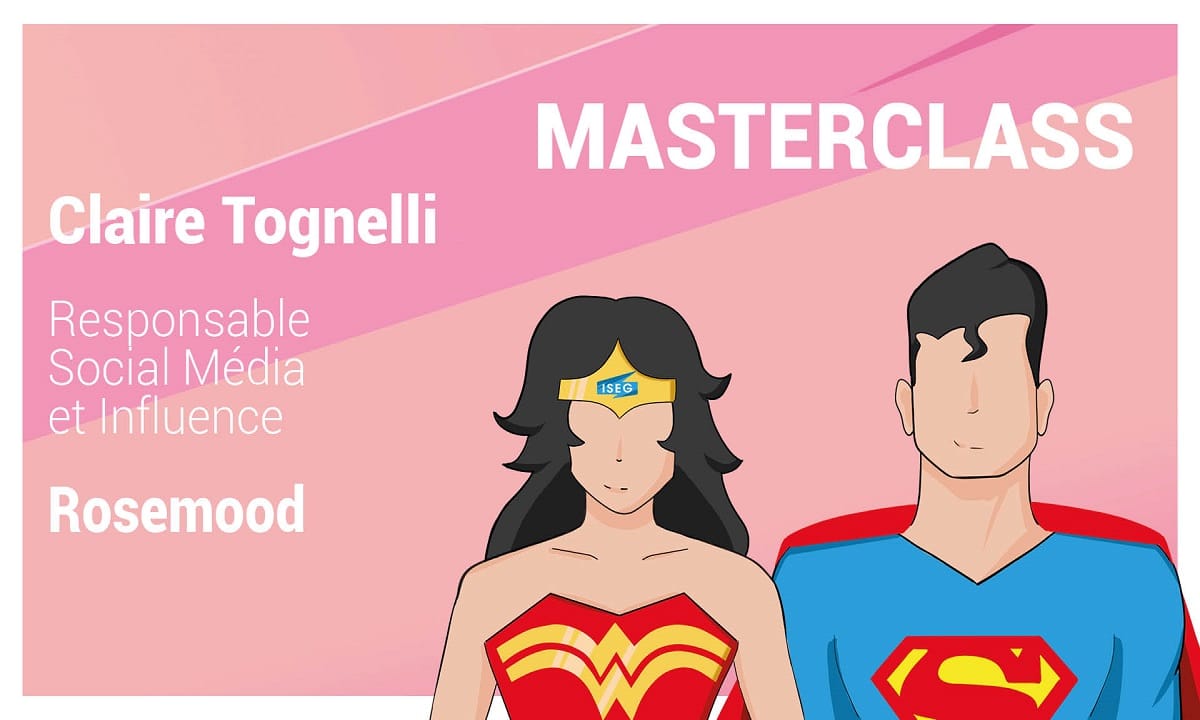 MASTERCLASS : Claire Tognelli Responsable Social Media chez Rosemood