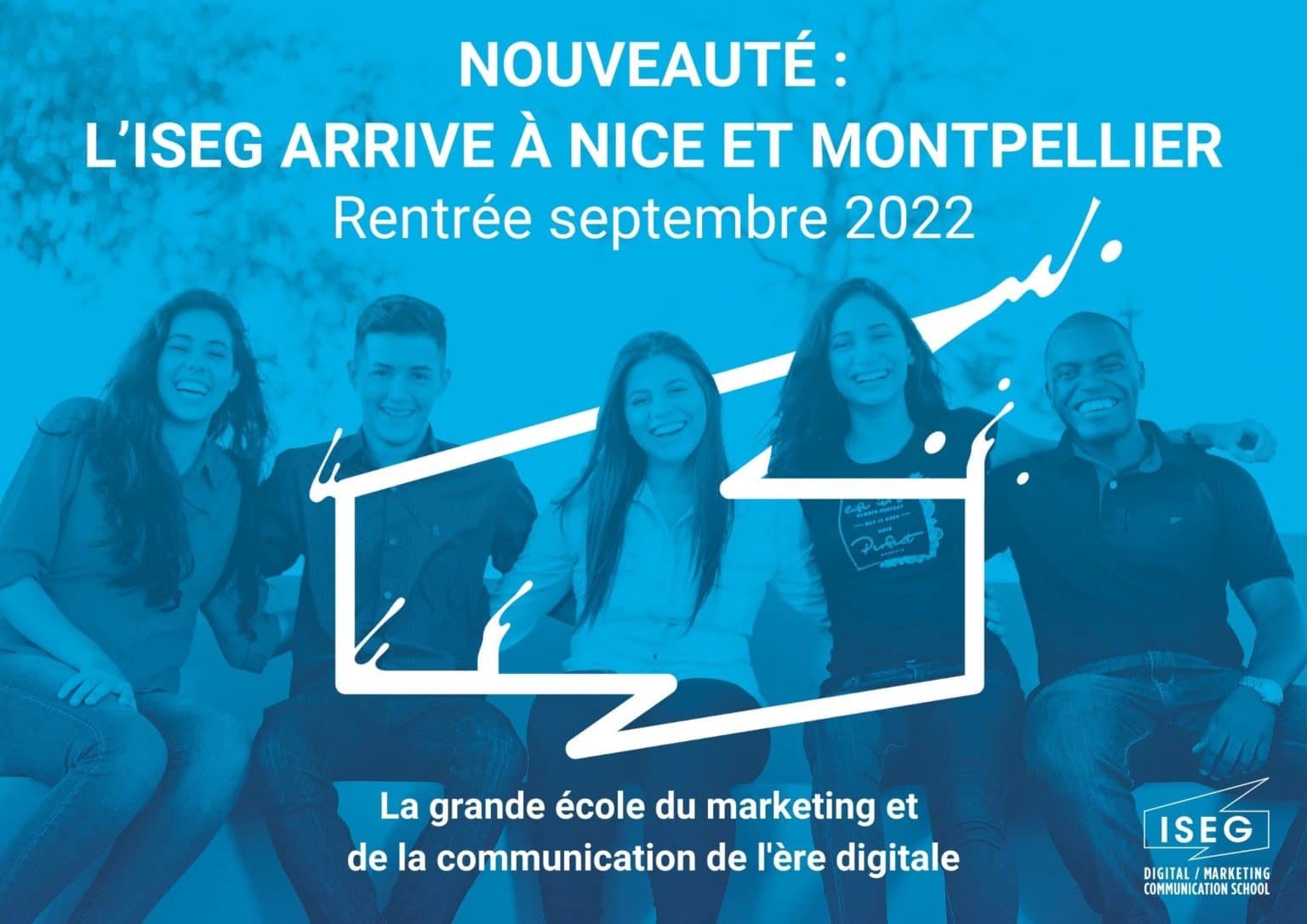 L’ISEG ARRIVE À NICE ET MONTPELLIER !