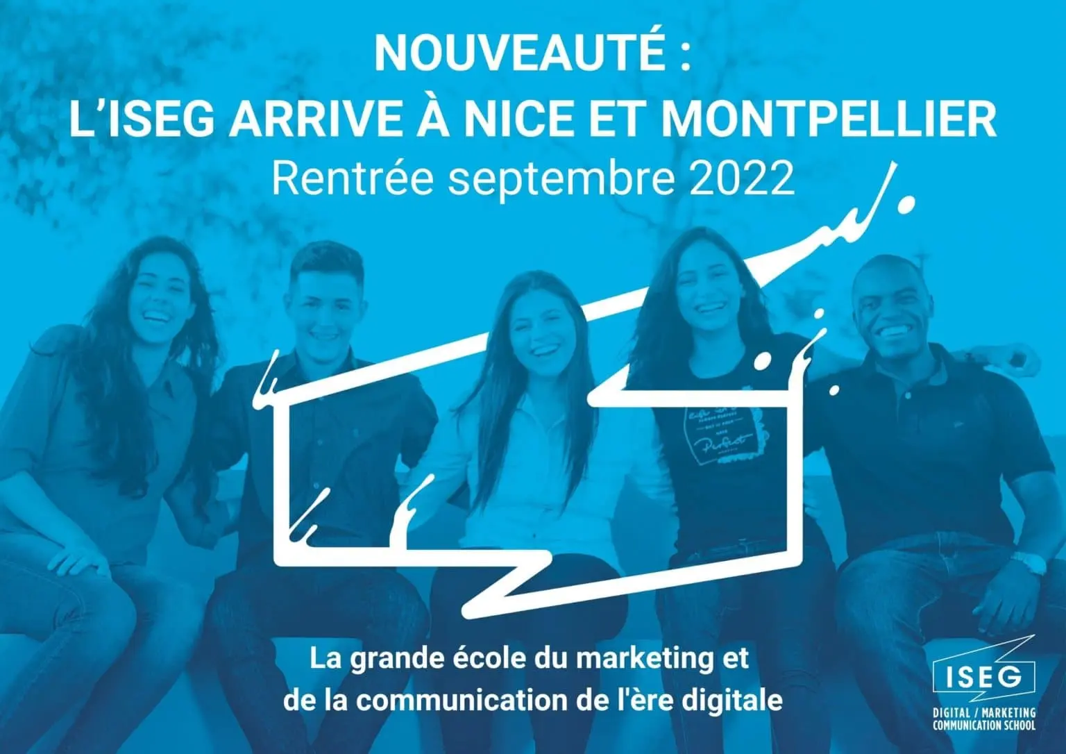 L’ISEG ARRIVE À NICE ET MONTPELLIER !