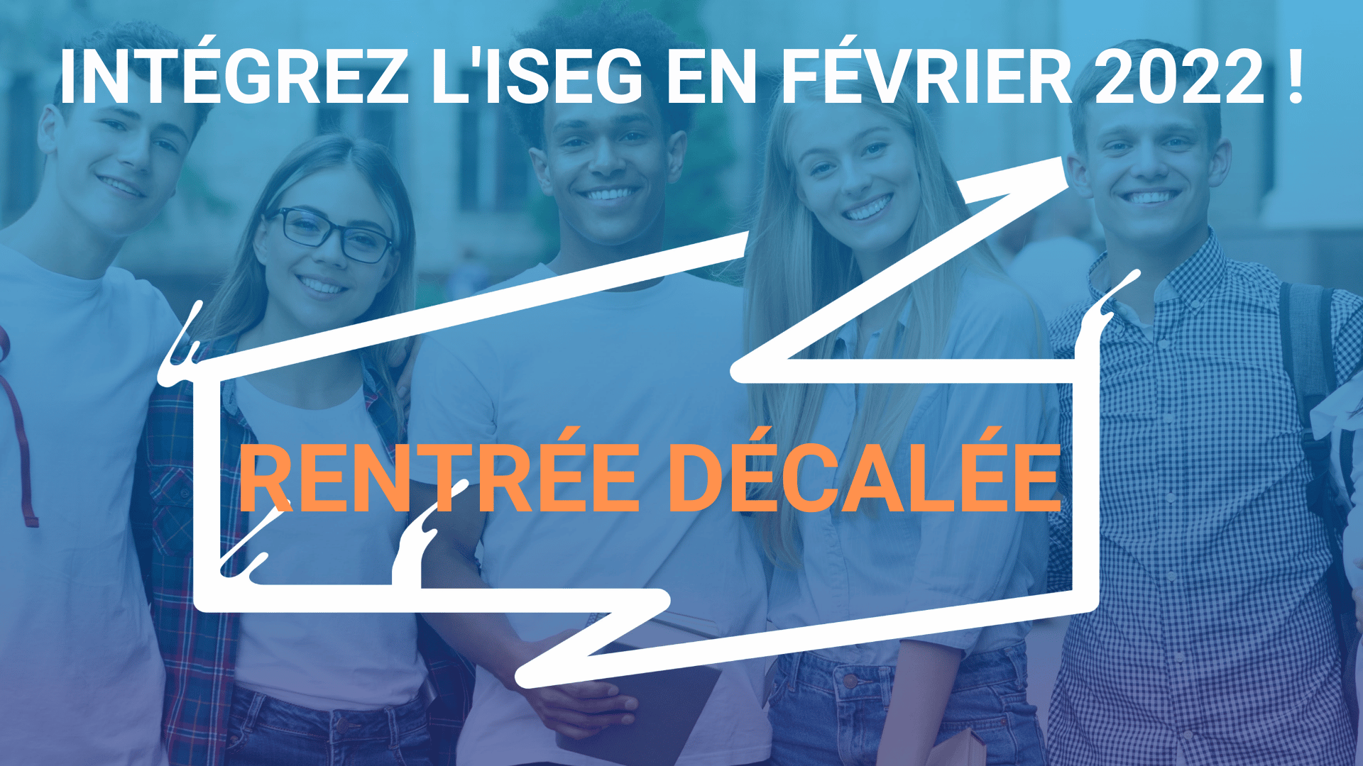 RENTRÉE DÉCALÉE : intégrez l’ISEG en février 2022 !
