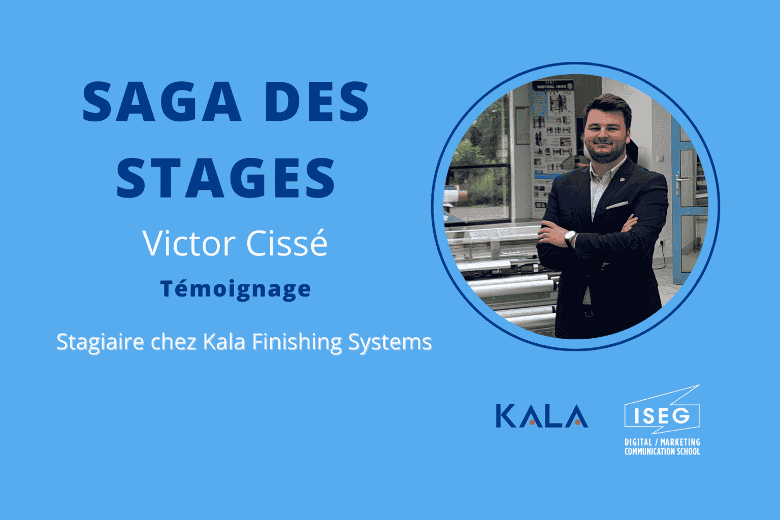 SAGA DES STAGES : Rencontre avec Victor Cissé en stage chez Kala