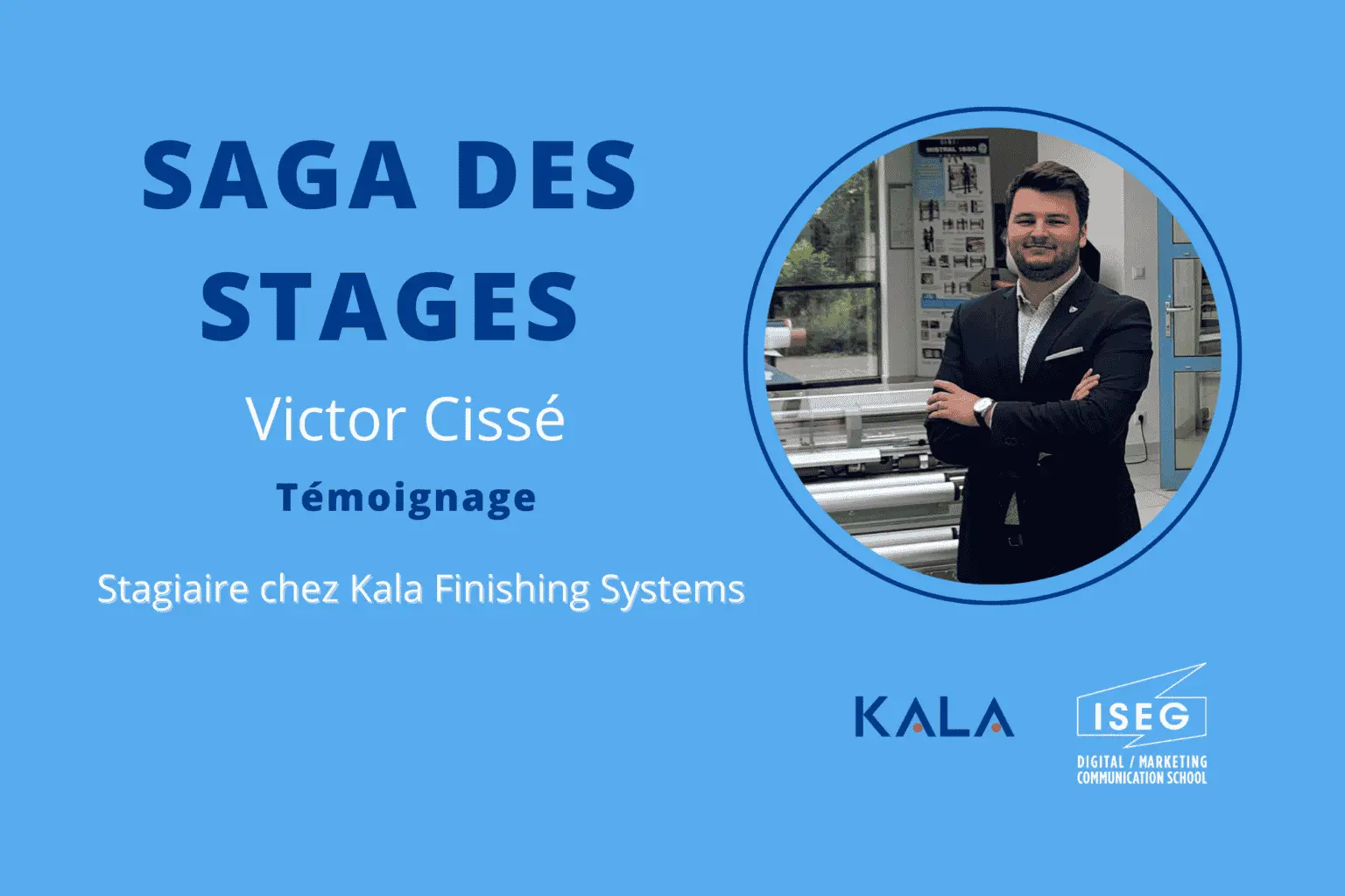 SAGA DES STAGES : Rencontre avec Victor Cissé en stage chez Kala