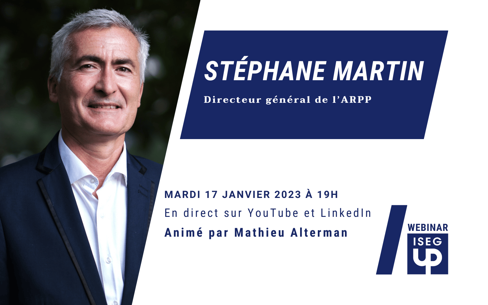 Stéphane Martin est notre prochain invité webinar ISEG UP